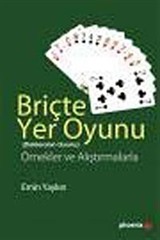 Briçte Yer Oyunu (Dekleranın Oyunu