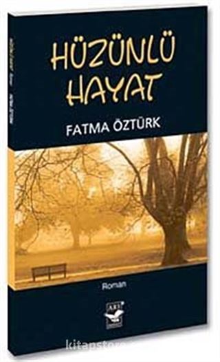 Hüzünlü Hayat