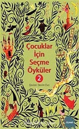 Çocuklar İçin Seçme Öyküler 2