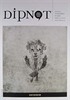 Dipnot Ocak- Şubat- Mart 3 Aylık Sosyal Bilim Dergisi Sayı:4 Yıl: 2011