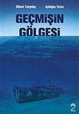 Geçmişin Gölgesi