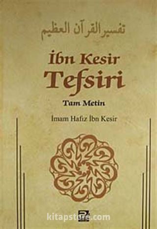 İbn Kesir Tefsiri 6.Cilt