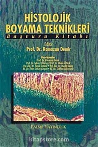 Histolojik Boyama Teknikleri Başvuru Kitabı