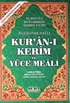Kur'an-ı Kerim ve Yüce Meali / Bilgisayar Hatlı - Fihristli - Hafız Boy (Kod: 148)