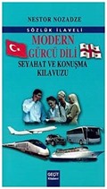 Modern Gürcü Dili Seyahat ve Konuşma Kılavuzu