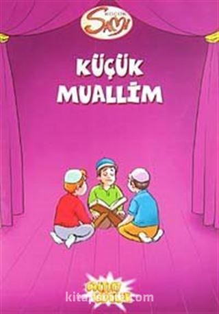 Küçük Muallim / Küçük Sami