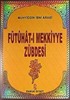 Fütuhat-ı Mekkiyye Zübdesi (Tasavvuf 029)