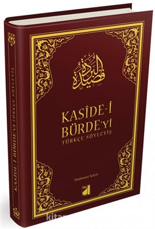Kaside-i Bürde'yi Türkçe Söyleyiş