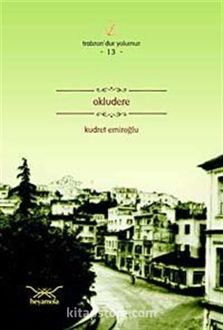 Okludere / Trabzon'dur Yolumuz -13