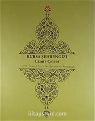 Bursa Şehrengizi Lami'i Çelebi