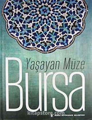 Yaşayan Müze Bursa