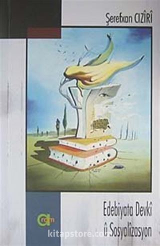 Edebiyata Devki u Sosyalizasyon