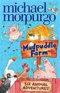 Six Animal Adventures / Mudpuddle Farm