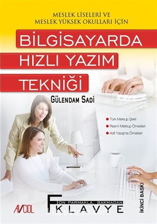 Bilgisayarda Hızlı Yazım Tekniği / Meslek Liseleri ve Meslek Yüksek Okulları İçin