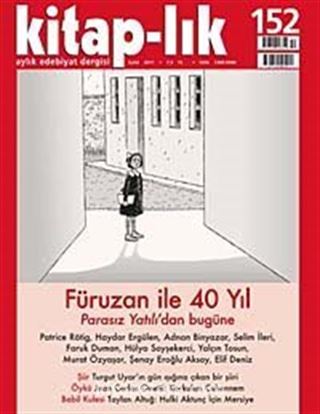Kitap-lık Sayı:152 Eylül 2011 Füruzan ile 40 Yıl