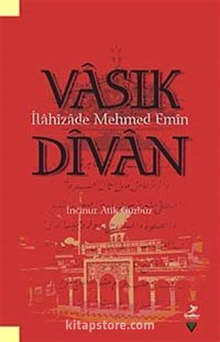 Vasık İlahizade Mehmed Emin Divan