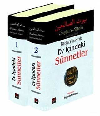 Bütün Yönleriyle Ev İçindeki Sünnetler (2 Cilt)