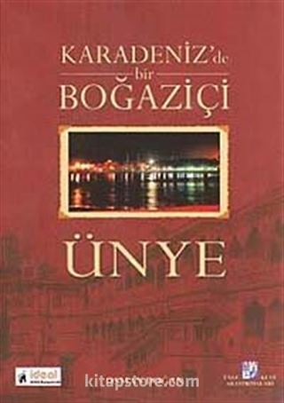Karadeniz'de Bir Boğaziçi Ünye