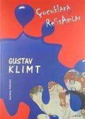 Çocuklara Ressamlar: Gustav Klimt