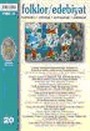 Folklor / Edebiyat Halkbilim, Etnoloji, Antropoloji, Edebiyat 1994/4 - Sayı: 20
