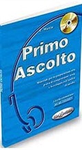Primo Ascolto +CD (İtalyanca Temel Seviye Dinleme)