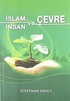 İslam ve Çevre İnsan ve Çevre