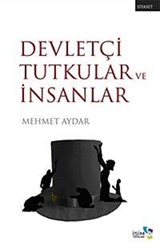 Devletçi Tutkular ve İnsanlar