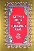 Kur'an-ı Kerim ve Açıklamalı Meali