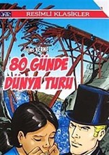 80 Günde Dünya Turu / Resimli Klasikler
