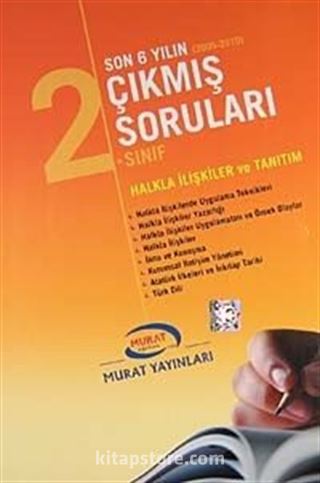 2. Sınıf Halkla İlişkiler ve Tanıtım / Son 6 Yılın Çıkmış Soruları (2005-2010)
