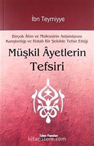 Müşkil Ayetlerin Tefsiri