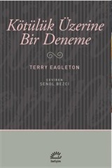 Kötülük Üzerine Bir Deneme