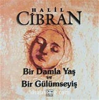 Bir Damla Yaş ve Bir Gülümseyiş