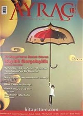 Ayraç Aylık Kitap Tahlili ve Eleştiri Dergisi Sayı:18 Yıl: Nisan 2011
