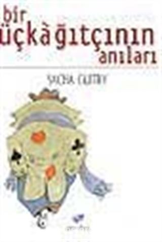 Bir Üçkağıtçının Anıları