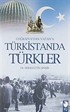 Coğrafya'dan Vatan'a Türkistanda Türkler