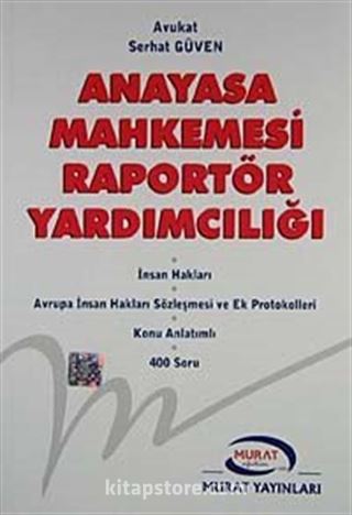 Anayasa Mahkemesi Raportör Yardımcılığı
