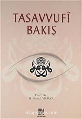 Tasavvufi Bakış