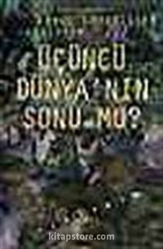 Üçüncü Dünyanın Sonu mu?