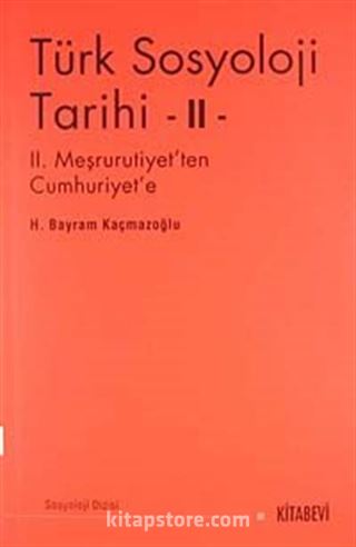Türk Sosyoloji Tarihi -II