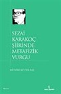 Sezai Karakoç Şiirinde Metafizik Vurgu