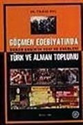 Göçmen Edebiyatında Osman Engin'in Yeri ve Eserleri Türk ve Alman Toplumu