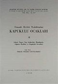 Kapukulu Ocakları 2 Osmanlı Devleti Teşkilatından