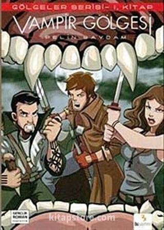 Vampir Gölgesi / Gölgeler Serisi -1