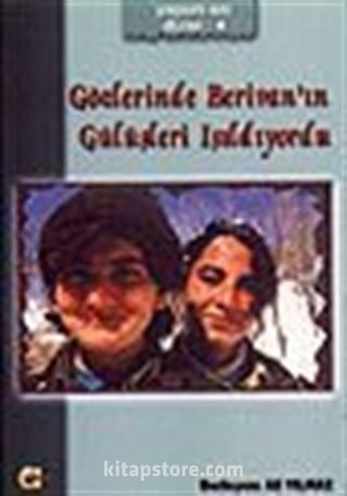 Gözlerinde Berivan'ın Gülüşleri Işıldıyordu