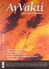 Ayvakti / Sayı:134 Kasım 2011 Aylık Kültür ve Edebiyat Dergisi
