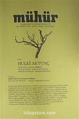 Mühür İki Aylık Şiir ve Edebiyat Dergisi Yıl:7 Sayı:36 Eylül-Ekim 2011