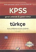 KPSS Genel Yetenek-Genel Kültür Türkçe Konu Anlatımlı ve Soru Çözümlü