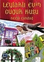 Leylaklı Evin Guguk Kuşu