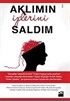 Aklımın İplerini Saldım